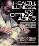 Health, Illness, and Optimal Aging: B...