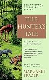 The Hunter's Tale (Sister Frevisse Medieval Mysteries (Paperback))