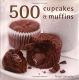 500 Muffins and Cupcakes