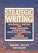 Strategic Writing: Multimedia Writing for Public Relations, Advertising, Sales and Marketing, and Business Communication by Charles Marsh, David W. Guth, Bonnie Poovey Short