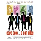 Love Expresso ( Caf� solo o con ellas ) [ Origine Espagnole, Sans Langue Francaise ]par Terele P�vez