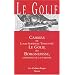 Cahiers de Le Golif dit Borgnefesse, capitaine de la flibuste