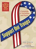 Support Our Troops: Quotations on Patriotism and Prayer