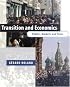 Transition and Economics: Politics, Markets, and Firms (Comparative Institutional Analysis)