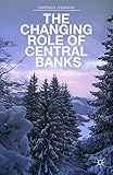 The changing role of central banks