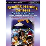 Reading Learning Centers for Primary Grades: Monthly Theme Units, Activities, and Games (Jossey-Bass Teacher) ~ Shirleen S. Wait Ph.D.