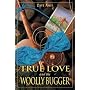 True Love and the Woolly Bugger