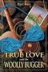True Love and the Woolly Bugger