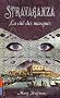 Stravaganza : La cit� des masques