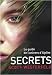 Uglies, Tome 5 : Secrets