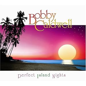 Perfect Island Nights by BobCaldwell (Audio CD - 2005)