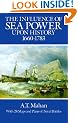 The Influence of Sea Power Upon History, 1660-1783 (Dover Military History, Weapons, Armor)