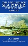 The influence of sea power upon history, 1660-1783 [microform]
