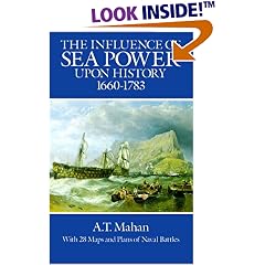 The Influence of Sea Power Upon History, 1660-1783
