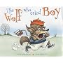 The Wolf Who Cried Boy