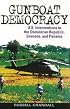 Gunboat Democracy: U.S. Interventions in the Dominican Republic, Grenada, and Panama