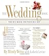 The Wedding Book: The Big Book for Your Big Day