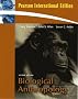 Biological Anthropology: the Natural History of Humankind: International Edition