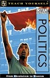 Teach Yourself Instant Reference-Politics