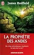 La proph�tie des Andes - Et si les co�ncidences r�v�laient le sens de la vie ?