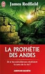 La proph�tie des Andes - Et si les co...