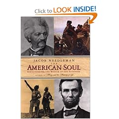 The American Soul: Rediscovering the Wisdom of the Founders