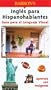 Ingles para Hispanohablantes Guia para el Lenguaje Visual