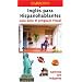 Ingles para Hispanohablantes Guia para el Lenguaje Visual