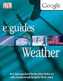 More details of book titled: Weather (DK/Google E.guides)