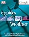 Weather (DK/Google E.guides)