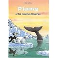 Plume et les baleines blanches