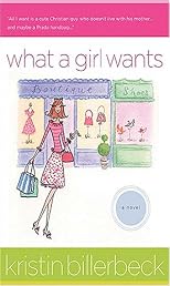 What a Girl Wants: A Novel