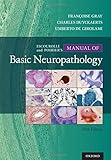 Escourolle & Poirier's manual of basic neuropathology