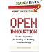 Open Innovation: The New Imperative for Creating and Profiting from Technology