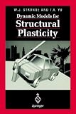 Dynamic Models for Structural Plasticity