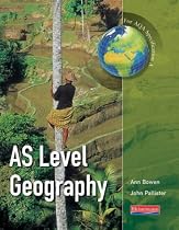 AS Level Geography: For AQA Specification A (Advanced Geography for AQA Specification A)