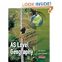 AS Level Geography: For AQA Specification A (Advanced Geography for AQA Specification A)