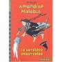 Amandine Malabul : La sorcière ensorcelée