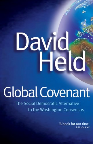 Global covenant : the social democratic alternative to the Washington Consensus / David Heldの表紙