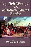 Civil War on the Missouri-Kansas Border