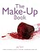 The Make-Up Book: Every Woman's Guide to the Art of Applying Make-Up