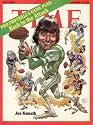 Jets Quarterback Joe Namath Surrounded by Griese, Landry, Unitas, Tarkenton, and Bradshaw / TIME Cover: October 16, 1972, Art Print by TIME Magazine