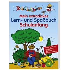 Mein extradickes Lern- und Spaßbuch Schulanfang. Erstes Schreiben - Vergleichen und Zuordnen - Rätseln und Malen (Gondolino) (Taschenbuch)