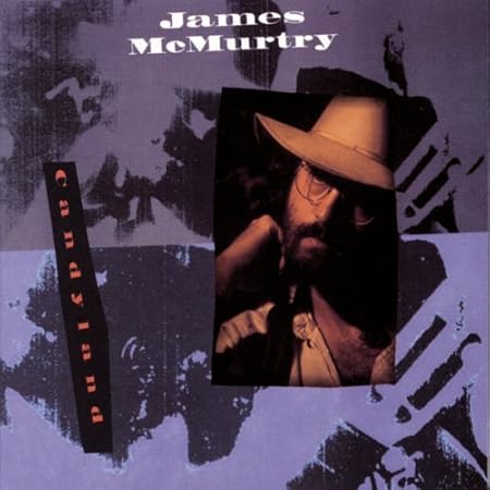 James McMurtry - Candyland