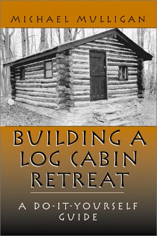 Building a Log Cabin Retreat: A Do-It-Yourself Guide