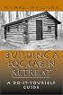 Building a Log Cabin Retreat: A Do-It-Yourself Guide