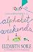 Alphabet Weekends (Hardcover)
