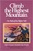 CLIMB THE HIGHEST MOUNTAIN: The Path of the Higher Self: Bk. 1 (The Everlasting gospel)