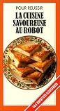 Cuisine savoureuse au robot