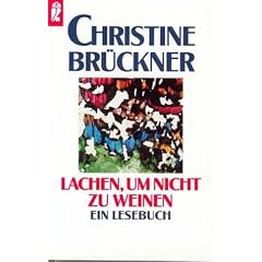 Lachen, um nicht zu weinen: Ein Lesebuch
